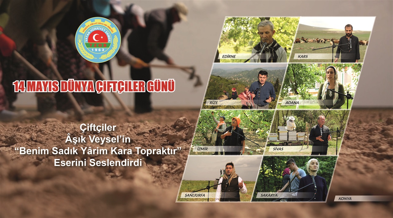 Çiftçilerimiz 14 Mayıs Dünya Çiftçiler Günü için “Kara Toprağı” seslendirdi